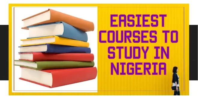 Easiest Courses to Study in Nigeria 2023